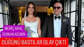 Meriç Aral Serkan keskin düğün bastılar . Meriç Aral Serkan keskin evlendi