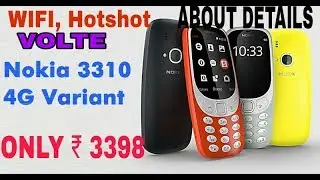 Nokia 3310 4G announced with VoLTE and Wi-Fi, Hotspot, price,capabilities in hindi