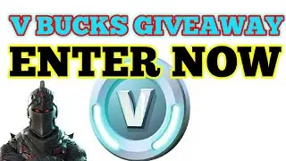FORTNITE V BUCKS GIVEAWAY  HOW TO ENTER