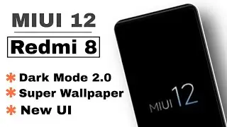 Miui 12 Stable Update In Redmi 8 | Upcoming Features | Confirmed Date |