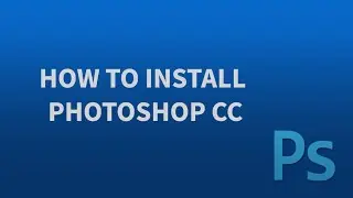 How to install Photoshop cc 2016 | Basic tutorial for beginners