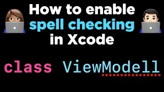 How to enable spell checking in Xcode 👩🏽‍💻👨🏻‍💻
