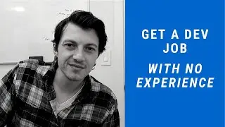 How to get a web developer job with no experience