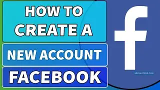 How to Create a Facebook Account | 2023