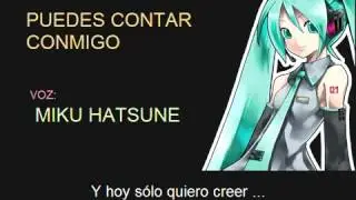 Miku Hatsune - Puedes contar conmigo