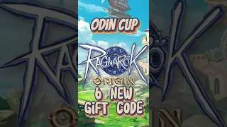 ODIN CUP 2023 TOP16 GIFT CODES • Ragnarok Origin Global • 