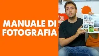 Manuale di Fotografia (Consigli di Lettura)