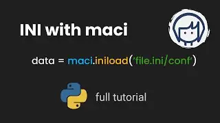 Using INI / CONF in maci | Python