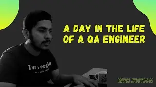 A day in the life of a QA Engineer || Developer Vs Tester || WFH Edition
