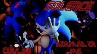 (SFM/SONIC/CROSSOVER) Animal In Me By: @SolenceOfficial  (Collab w/ funtime exe fox SFM)