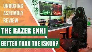 Razer Enki Gaming Chair - Unboxing, Build & Review - Is it better than the Razer Iskur?