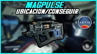 CÓMO CONSEGUIR MAGPULSE | STARFIELD