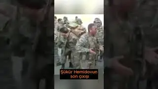Şükür Həmidovun döyüşə getməzdən əvvəl çıxışı