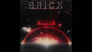 BRICK - Right Back (Where I Started From) (1981)