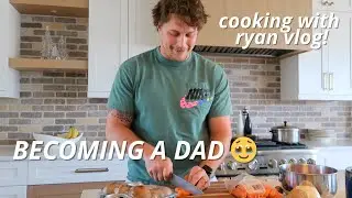 NEW VLOG! Cook with Ryan while he talks about his feelings and *becoming a DAD*.... so heartfelt!