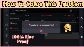How To Solve Kinemaster Audio Format Is Not Supported|How To Fix Kinemaster Audio Format Problem