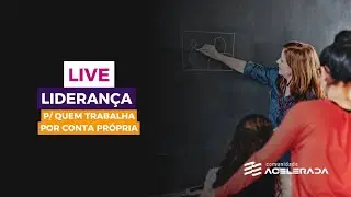 (auto) Liderança para quem trabalha por conta própria