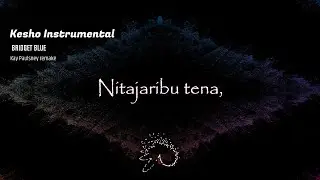 Bridget Blue - Kesho (Instrumental + Lyrics) | Karaoke