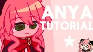 ✩ How I make Anya | Tutorial |