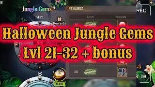 Jungle Gems State of Survival Halloween Event levels 21-32 + bonus