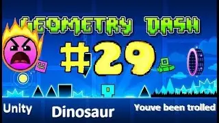 Geometry dash прошёл Unity, Dinosaur, Youve been trolled 29 часть