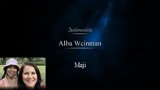Alba Weinman Testimonial with Maji - May 2022