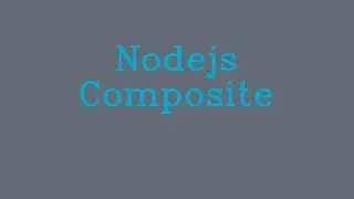 Nodejs Composite && NoTalk