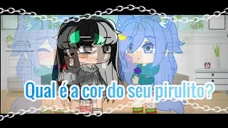 Qual é a cor do seu pirulito? •GC• [meme] ◇Tea e Pudim◇