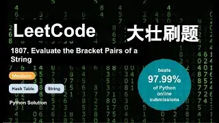 大壮刷题 - 1807. Evaluate the Bracket Pairs of a String, Medium, Hash Table, String