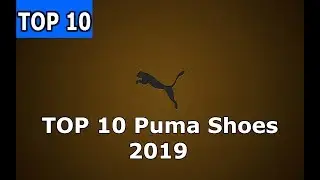 TOP 10 Puma Shoes 2019