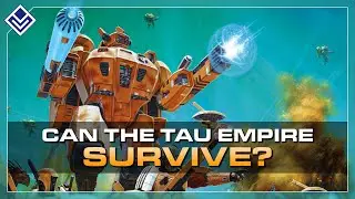 Can The Tau Empire Ever Win? | Warhammer 40,000