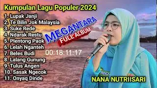 Full Album Lagu Sasak Populer 2024 Nana Nutriisari Versi Megantara Indonesia Dangdut Jalanan Lombok