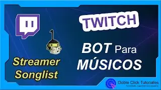 🎶 How to Use Streamer Songlist | Twitch Bot for Musicians and Singers