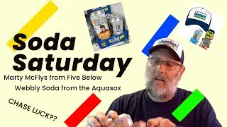 Soda Saturday - Five Below McFlys & Webbly Sealed