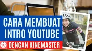 TUTORIAL MEMBUAT INTRO YOUTUBE DENGAN KINEMASTER | ALFARO BERBAGI
