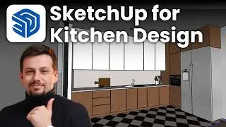 SketchUp for Kitchen Design | Tutorial for Beginners