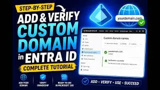 Add Your Custom Domain to Azure Entra ID | Step-by-Step Guide