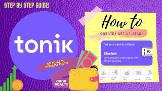TONIK| HOW TO CREATE STASH| UP TO 4.5% INTEREST P.A?!?| MYRA MICA 🌟