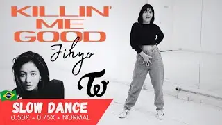 [slow dance] JIHYO (박지효) TWICE 'KILLING ME GOOD' Dance tutorial (slow music + mirrored)  | Mila 🇧🇷