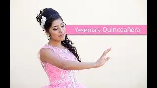 Yesenia's quinceanera Video 2017 / Ukiah, CA