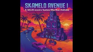 Skamelo Avenue I - R. SALLES encontra Gustavo Villas Boas & Dalfredub