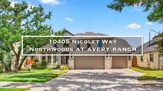10405 Nicolet Way  Avery Ranch Home for Sale