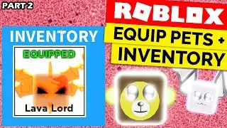 PET INVENTORY & EQUIPPING PETS! Roblox Egg Hatching System Tutorial Part 2