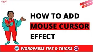 How to Add a Mouse Cursor Effect in WordPress | 2022 | Elementor