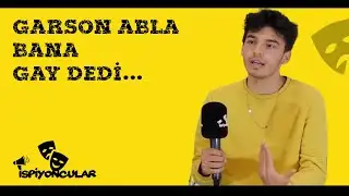 İSPİYONCULAR | GARSON ABLA BANA GAY DEDİ