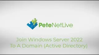 Server 2022 Joining a Domain