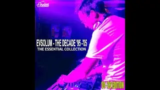 Evsolum - THE DECADE ('01 -'02 Edition) [Evsolum Records] - 4K