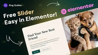 How to Create Slider Easy in Elementor for Free? - King Addons for Elementor