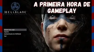 Hellblade: Senua's Sacrifice  - A Primeira Hora