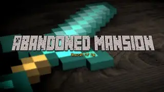 Minecraft Pvp Map  - Abandoned Mansion